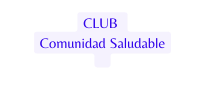 CLUB Comunidad Saludable